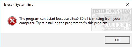 How To Fix D3dx9 30 Dll Is Missing Or Not Found Errors Majorgeeks